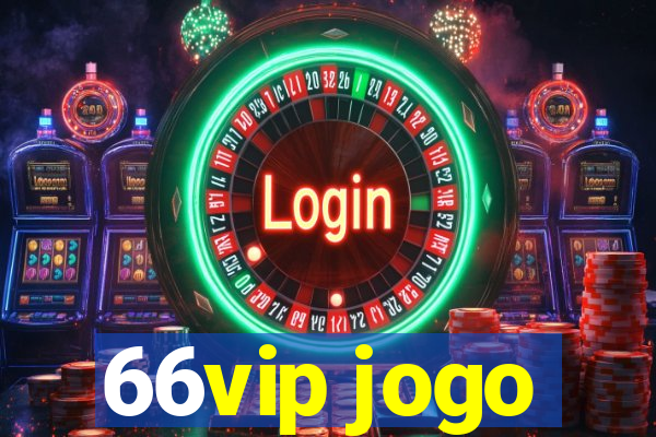 66vip jogo